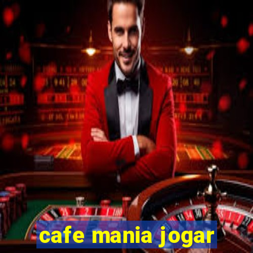 cafe mania jogar